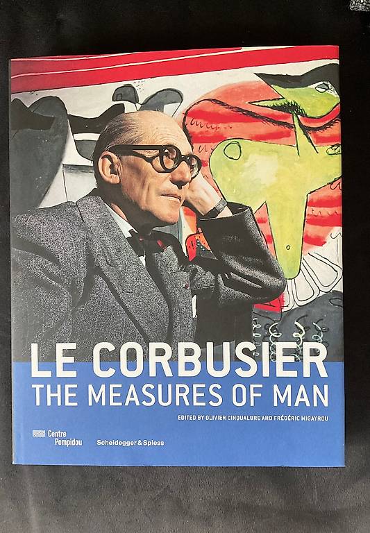 Le Corbusier The Measures Of Man Canton Zurich Tutti Ch