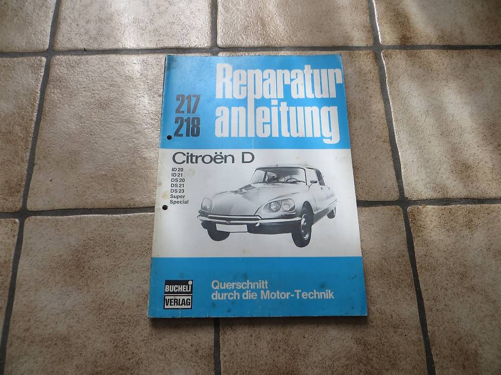 REPARATURANLEITUNG CITROEN DS 20 / 21 / 23 / Super / Special + ID 20