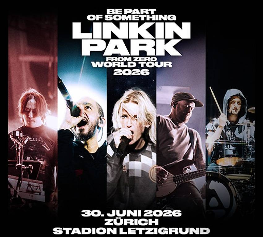 Linkin Park From Zero World Tour in Zürich, 30.06.2026