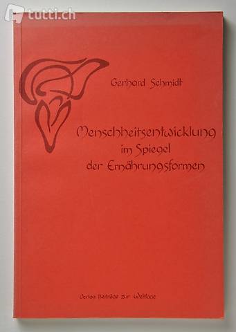 Schmidt, Gerhard. Menschheitsentwicklung im