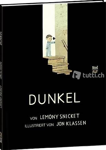 Snicket, Dunkel (Bilderbuch)