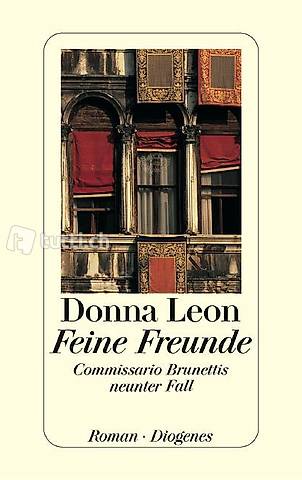 Donna Leon - Feine Freunde (geb) / Krimi / Fall 9