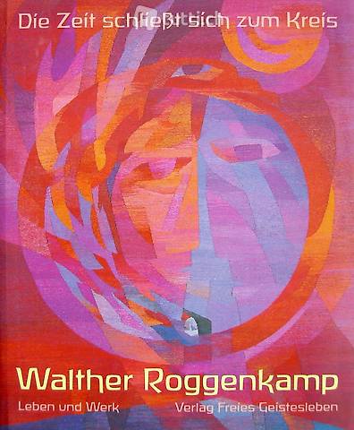 Roggenkamp, Walther. Leben und Werk