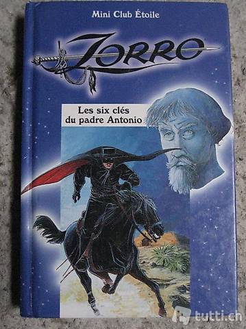 Zorro Les six clés du padre Antonio