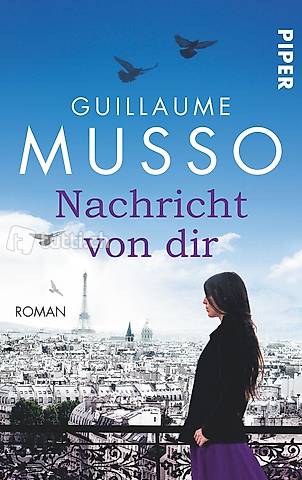 Guillaume Musso - Nachricht von dir / Roman