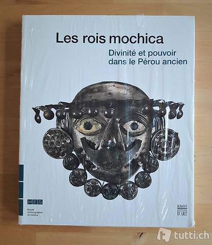 Livre de l'Exposition 'Les rois mochica' (Genève)