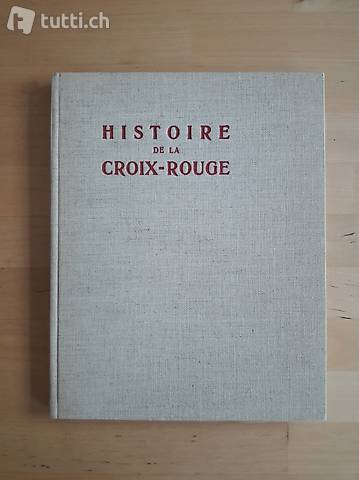 Livre "Histoire de la Croix-Rouge" (1938)