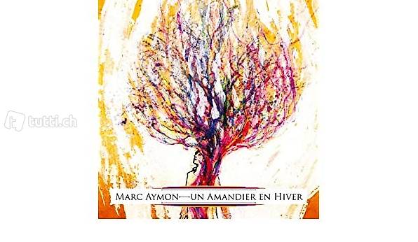 CD Marc Aymon - Un amandier en Hiver