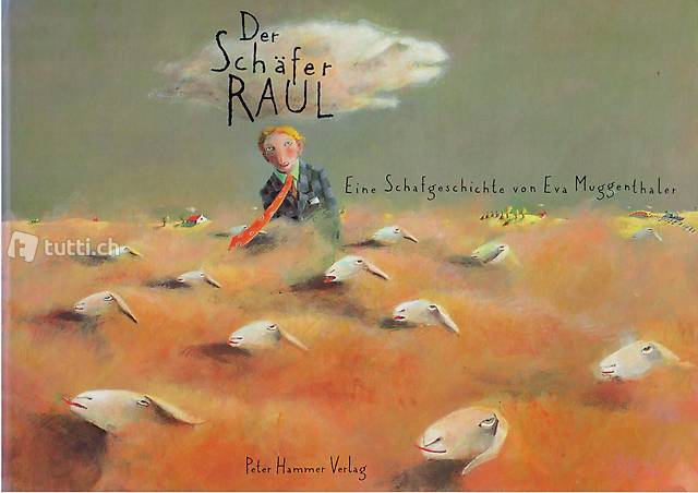 Muggenthaler, Der Schäfer Raul (Bilderbuch)