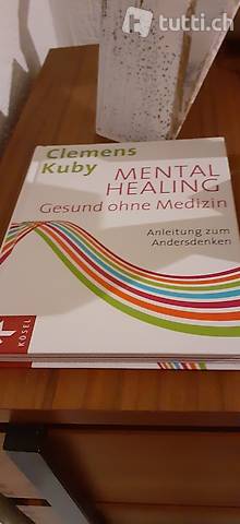 Clemens Kuby Mental Healing Buch