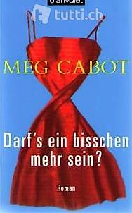 Meg Cabot - Darf's ein bisschen mehr sein?
