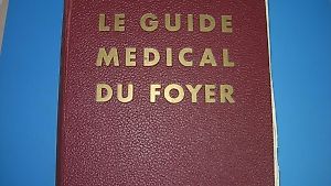 Le Guide Medical du Foyer 1952