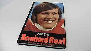 Bernhard Russi. Biografie. signiert. Karl Erb.
