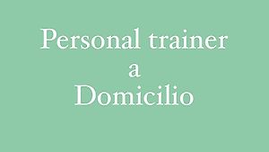 Personal trainer a domicilio