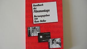 Beller, Hans: Handbuch der Filmmontage, TR-Verlagsunion
