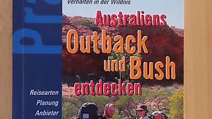 Australien Outback und Bush entdecken Reiseführer