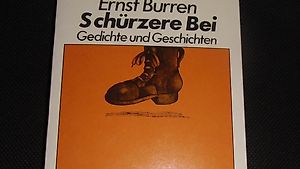Ernst Burren, S chürzere Bei, Gedichte und Geschichten, 1977