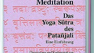 Desikachar, Das Yoga Sutra des Patanjali. Mit CD