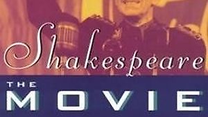Shakespeare The Movie