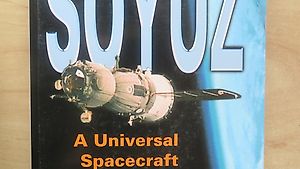 Soyuz- A Universal Spacecraft (Rex D. Hall&David J. Shayler)